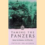 Taming the Panzers: Monty's Tank Battalions, 3rd RTR at War
Patrick Delaforce
€ 8,00 Taming the Panzers: Monty's Tank Battalions, 3rd RTR at War
Patrick Delaforce
€ 8,00