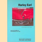 Harley Earl: Speed and mobility are the touchstones of our age door Stephen Bayley