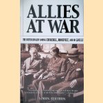 Berthon, Simon door Roosevelt Allies at War: The Bitter Rivalry Among Churchill