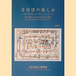 Antique Map Pleasures from the K. Yamashita Collection (Japanese edition) door Various