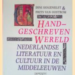 Handgeschreven wereld: Nederlandse literatuur en cultuur in de Middeleeuwen
Dini Hogenelst e.a.
€ 6,00 Handgeschreven wereld: Nederlandse literatuur en cultuur in de Middeleeuwen
Dini Hogenelst e.a.
€ 6,00