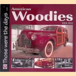 American Woodies 1928-1953 door Norm Mort