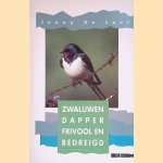 Zwaluwen dapper, frivool en bedreigd door Jenny De Laet
