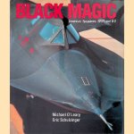 Black Magic: America's Spyplanes, SR-71 and U-2 door Michael D. O'Leary e.a.