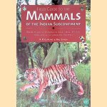 Field Guide to the Mammals of the Indian Subcontinent: Where to Watch Mammals in India, Nepal, Bhutan, Bangladesh, Sri Lanka, and Pakistan door K. K. Gurung e.a.