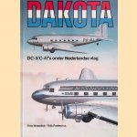 Dakota : DC-3/C-47's onder Nederlandse vlag door Theo Wesselink e.a.
