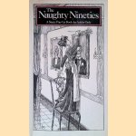 The Naughty Nineties: A Pop-up Book for Adults door Peter Seymour