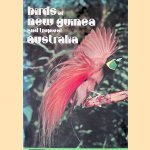 Birds of New Guinea and Tropical Australia door William S. Peckover e.a.
