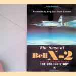 The Saga of the Bell X-2: First of the Spaceships, The Untold Story door Henry Matthews