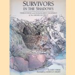 Survivors in the Shadows: Threatened and Endangered Mammals of the American West door Gary Turbak