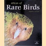 Atlas of Rare Birds door Dominic Couzens