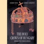 The Holy Crown of Hungary: Kings and Coronations
Endre Tóth e.a.
€ 10,00 The Holy Crown of Hungary: Kings and Coronations
Endre Tóth e.a.
€ 10,00