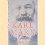 Karl Marx: A Life door Francis Wheen