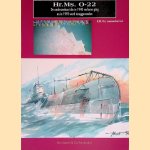 Hr. Ms. O-22: de onderzeeboot die in 1940 verloren ging en in 1993 werd teruggevonden door Hans Martinus Ort