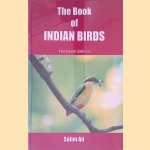 The Book of Indian Birds: Thirteenth Edition door Sálim Ali