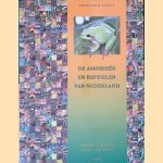 De amfibieën en reptielen van Nederland + CD door Raymond Creemers e.a.