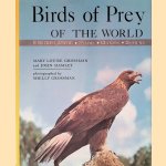 Birds of Prey of the World door Mary Louise Grossman e.a.