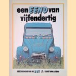 Een Eend van vijfendertig: Geschiedenis van de 2CV
Ernst van Altena
€ 12,50 Een Eend van vijfendertig: Geschiedenis van de 2CV
Ernst van Altena
€ 12,50
