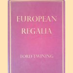 European Regalia door Lord Twining