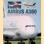 Airbus A380: SuperJumbo on World Tour door David Maxwell