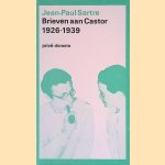 Brieven aan Castor en aan enige anderen: 1926-1939
Jean-Paul Sartre
€ 10,00