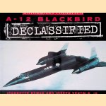 A-12 Blackbird Declassified door Jeannette Remak e.a.
