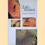 Life in Amber
George O. Poinar
€ 25,00 Life in Amber
George O. Poinar
€ 25,00