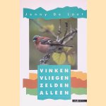 Vinken vliegen zelden alleen door Jenny De Laet
