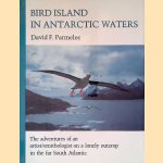 Bird Island in Antarctic Waters
David F. Parmelee
€ 7,00 Bird Island in Antarctic Waters
David F. Parmelee
€ 7,00