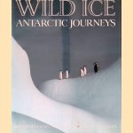 Wild Ice door Ron Naveen