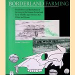 Borderland Farming: Possibilities and Limitations of Farming in the Roman Period and Early Middle Ages Between the Rhine and Meuse
Laura Immy Kooistra
€ 90,00 Borderland Farming: Possibilities and Limitations of Farming in the Roman Period and Early Middle Ages Between the Rhine and Meuse
Laura Immy Kooistra
€ 90,00