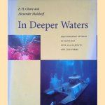 In Deeper Waters: Photographic Studies of Hawaiian Deep-Sea Habitats and Life-Forms door Edith H. Chave e.a.