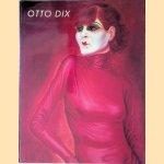 Otto Dix, 1891-1969 door Frank Whitford e.a.