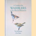A Guide to the Warblers of the Western Palaearctic door Tim Parmenter e.a.