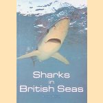 Sharks in British Seas door Richard Peirce