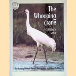 The Whooping Crane: A Comeback Story door Dorothy Hinshaw Patent