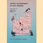 Avifauna van Wageningen en wijde omgeving: Avifauna van delen van de Utrechtse Heuvelrug, de Gelderse Vallei, de Westelijke Veluwezoom en een deel van de Betuwe door Herman Leys e.a.
