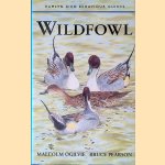 Wildfowl door Malcolm Ogilvie e.a.