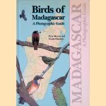 Birds of Madagascar: A Photographic Guide door Pete Morris e.a.