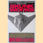 Skunk Works: A Personal Memoir of My Years at Lockheed door Ben R. Rich e.a.