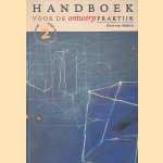 Handboek voor de ontwerppraktijk
Kees van Alphen e.a.
€ 8,00 Handboek voor de ontwerppraktijk
Kees van Alphen e.a.
€ 8,00