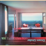 100 Top Houses from Down Under
Robyn Beaver
€ 17,50 100 Top Houses from Down Under
Robyn Beaver
€ 17,50