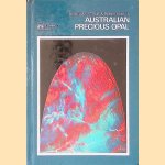 A Guide to Australian Precious Opal door Douglas Stone e.a.