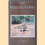 The Mallee-Fowl.: The Bird that Builds an Incubator
H.J. Frith
€ 15,00 The Mallee-Fowl.: The Bird that Builds an Incubator
H.J. Frith
€ 15,00