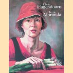 Edwin Hagendoorn, Justine Albronda door Erik Fokke