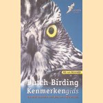 Dutch Birding: Kenmerkengids voor vogels van Europa, Noord-Afrika en het Midden-Oosten
Nils van Duivendijk
€ 15,00 Dutch Birding: Kenmerkengids voor vogels van Europa, Noord-Afrika en het Midden-Oosten
Nils van Duivendijk
€ 15,00