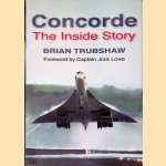 Concorde: The Inside Story door Brian Trubshaw
