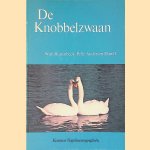 De Knobbelzwaan door Wim Ruitenbeek e.a.