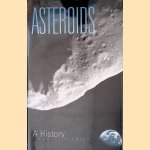 Asteroids: A History door Curtis Peebles