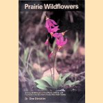 Prairie Wildflowers: Showy Wildflowers of the Plains, Valleys, and Foothills in the Northern Rocky Mountain States
Dee Strickler
€ 8,00 Prairie Wildflowers: Showy Wildflowers of the Plains, Valleys, and Foothills in the Northern Rocky Mountain States
Dee Strickler
€ 8,00